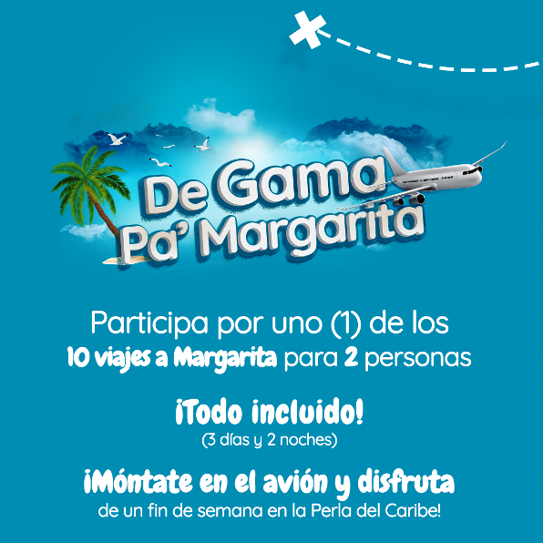 Diario Frontera, Frontera Digital,  GAMA, Entretenimiento, ,Prepara tu maleta y móntate en la nueva dinámica “De Gama pa´ Margarita”