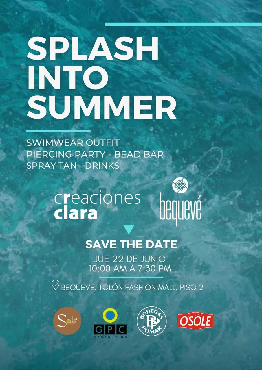 Diario Frontera, Frontera Digital,  SPLASH INTO SUMMER, Entretenimiento, ,“SPLASH INTO SUMMER” CON BEQUEVÉ Y CREACIONES CLARA