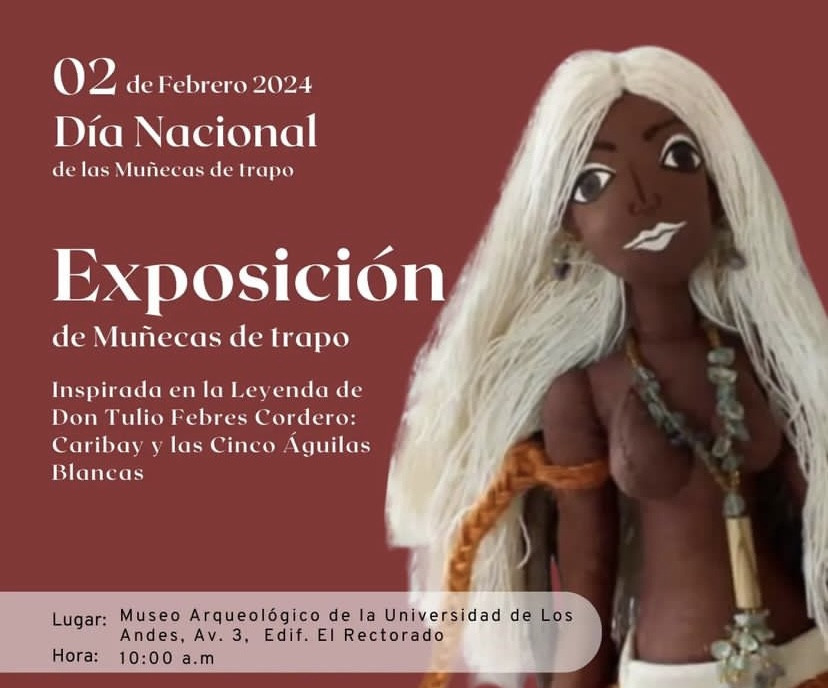 Diario Frontera, Frontera Digital,  Entretenimiento, ,Las Muñecas de Trapo del museo Arqueológico de la ULA están listas para ser expuestas