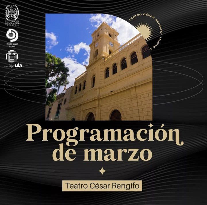 Diario Frontera, Frontera Digital,  Entretenimiento, ,Dirección General de Cultura de la ULA anuncia su agenda cultural para marzo