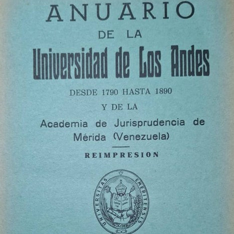 Diario Frontera, Frontera Digital,  Opinión, ,La Universidad de Los Andes y la  Academia de Jurisprudencia de Mérida (1889) por Alí Enrique López Bohórquez (*)