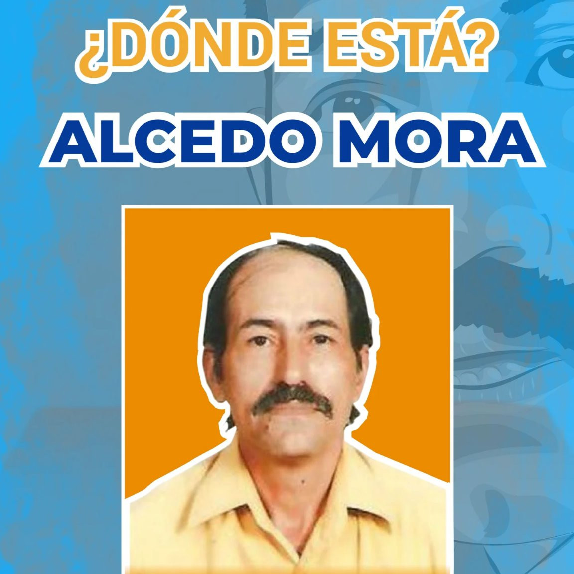 Diario Frontera, Frontera Digital,  Politica, ,10 años en desaparición forzada: familiares y amigos de Alcedo Mora claman que no se olvide su caso