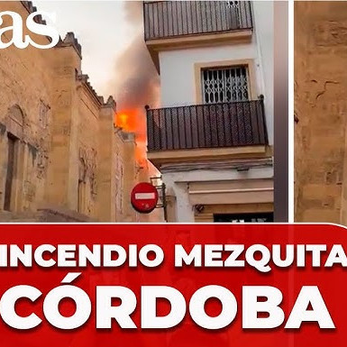 Diario Frontera, Frontera Digital,  Internacionales, ,Un incendio en la Mezquita-Catedral de Córdoba obliga a desalojar la zona