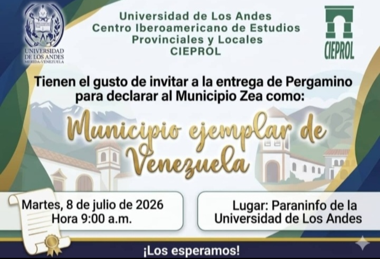 Diario Frontera, Frontera Digital,  Regionales, ,El evento se realizará el próximo 8 de julio de 2026, a las 9:00 a.m., en el Paraninfo de la Universidad de Los Andes,ULA a través del CIEPROL declaran al municipio Zea como ejemplar de Venezuela
