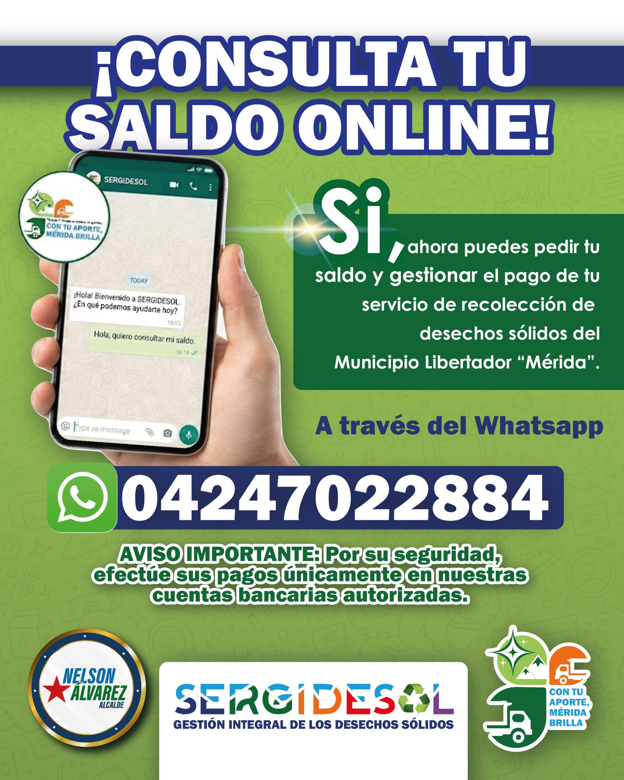 Diario Frontera, Frontera Digital,  Regionales, ,Con este paso tecnológico, la alcaldía refuerza el llamado a la corresponsabilidad ciudadana bajo el lema: "Con tu aporte, Mérida brilla",En Mérida SERGIDESOL digitaliza su atención: 
ya puedes consultar el saldo del servicio de aseo urbano vía WhatsApp
