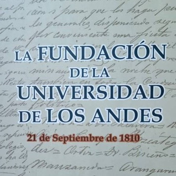 Diario Frontera, Frontera Digital,  Opinión, ,21 de septiembre de 1810: La fecha ignorada de la verdadera fundación de la Universidad de Los Andes. Decálogo de argumentos para su conocimiento y valoración por Alí Enrique López Bohórquez